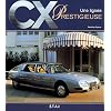 CX : Une lign�e prestigieuse