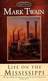 Life on the Mississippi (Signet Classics)
