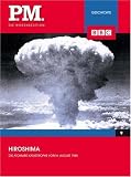 Hiroshima- P.M - Die Wissensedition - Mit Wissensedition