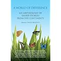 A World of Difference: An Anthology of Short Stories from Five Continents