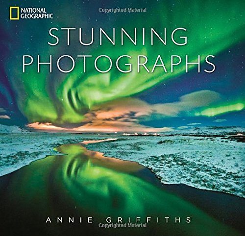 National Geographic Stunning Photographs National Geographic Stunning Photographs