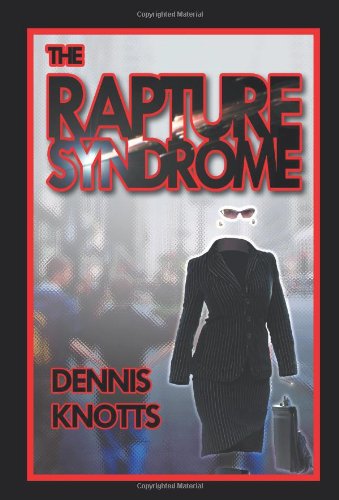 The Rapture Syndrome