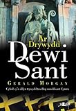 Ar drywydd Dewi Sant