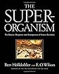 The Super-Organism