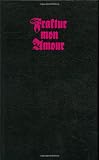 Fraktur Mon Amour