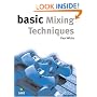 Basic Mixing Techniques (The Basic Series)
