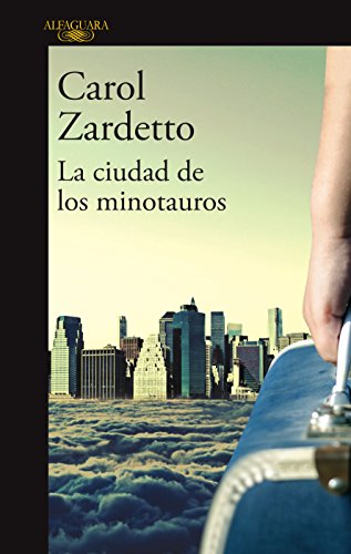 La ciudad de los minotauros (Spanish Edition)