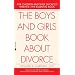 The Boys and Girls Book About Divorce