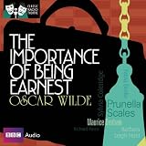The Importance of Being Earnest (Classic Radio Theatre)by Oscar Wilde