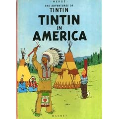 Tintin in America (Adventures of Tintin / Herg�)