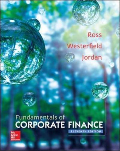 Fundamentals of Corporate Finance, 11th Edition (The Mcgraw-Hill/Irwin Series in Finance, Insurance, and Real Estate) by Stephen Ross (2015-02-06)