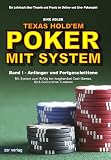 Texas Hold'em POKER MIT SYSTEM - Regeln, Strategien und Uebungen zum Erfolg bei Cashgames, Sit&Gos und Turnieren