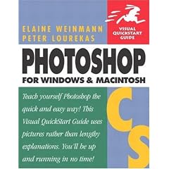 Photoshop CS for Windows and Macintosh: Visual Quickstart Guide (Visual QuickStart Guides)