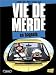 Vie de merde, Tome 8 : En bagnole
