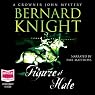 Figure of Hate: Crowner John Mysteries