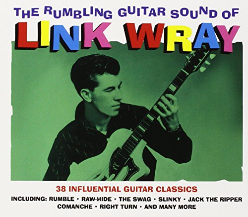 Link Wray - Rumbling Guitar Sound - Link Wray - Zortam Music
