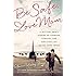 Be Safe, Love Mom: A Military Mom's Stories of Courage, Comfort, and Surviving Life on the Home Front