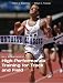 Search : Bill Bowerman's High-Performance Training for Track and Field (Third Edition)