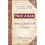 Have a Little Faith: A True Story