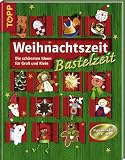 Weihnachtszeit, Bastelzeit: Die schoensten Ideen fuer Gross und Klein