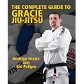 The Complete Guide to Gracie Jiu-Jitsu, Volume One (Brazilian Jiu-Jitsu Series)