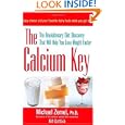 The Calcium Key: The Revolutionary Diet Discovery That Will Help You Lose Weight Faster by Michael Zemel and Bill Gottlieb