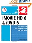 iMovie HD 6 and iDVD 6 for Mac OS X:...