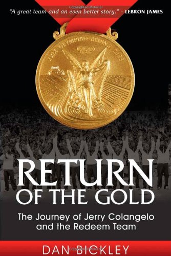 Return of the Gold: The Journey of Jerry Colangelo and the Redeem Team