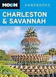 Moon Charleston & Savannah (Moon Handbooks)