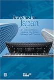 Investing in Japan: an introduction to Japanese real estate business and practices