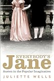 ISBN 9781441176547 product image for Everybody's Jane: Austen in the Popular Imagination | upcitemdb.com