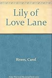 Lily of Love Lane
