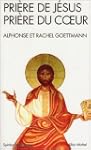 Priere de Jesus, Priere Du Coeur