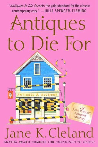 Antiques to Die For (Josie Prescott Antiques Mysteries Book 3)