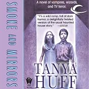 Smoke and Mirrors | Tanya Huff