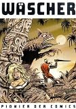 W�scher - Pionier der Comics