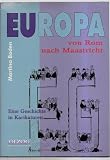 Europa - Von Rom nach Maastricht - Eine Geschichte in Karikaturen - Martina Boden