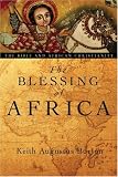 The Blessing of Africa: The Bible and African Christianity