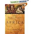 The Blessing of Africa: The Bible and African Christianity by  Keith Augustus Burton
