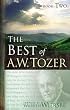 The Best of Tozer Book Two (Best of A. W. Tozer)
