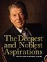 The Deepest and Noblest Aspirations: The Wisdom of Ronald Regan