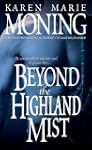 Beyond the Highland Mist