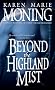 Beyond the Highland Mist (Highlander, Book 1)
