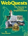 WebQuests: The Secret to Guided Empowerment