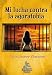 Búsqueda : Mi lucha contra la agorafobia (Spanish Edition)