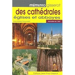 Memento Gisserot des Cathedrales Eglises et Abbayes