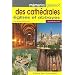 Memento Gisserot des Cathedrales Eglises et Abbayes