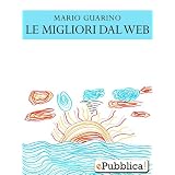 Le migliori dal Webdi Mario Guarino