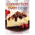 The Convection Oven Bible