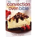 The Convection Oven Bible
